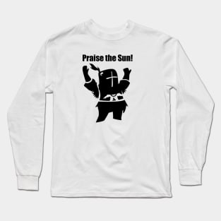 Praise the Sun! Long Sleeve T-Shirt